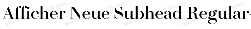 Afficher Neue Subhead Regular字体转换
